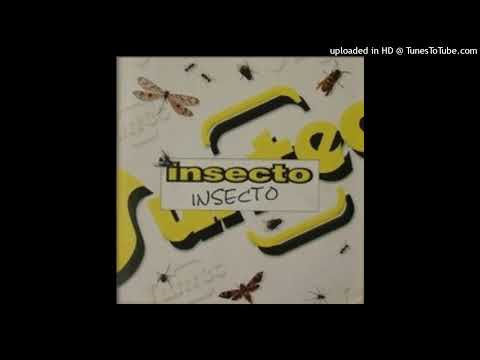 Insecto – Insecto (Buzzin’ Mix)