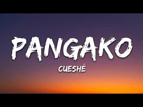 Cueshé – Pangako (Lyrics)