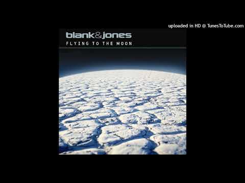 Blank & Jones – Flying To The Moon (Moonman Remix)