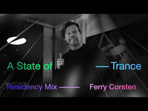 Ferry Corsten – A State of Trance Episode 1267 Residency Mix