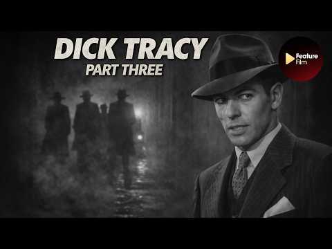 Dick Tracy Part 3. Dick Tracy Battles The Lame One | Serial Compilation 8–11