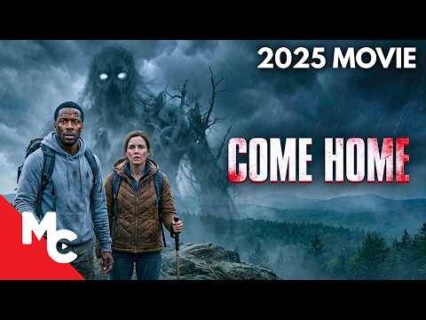 A Couple Trapped in a Haunted Forest | Come Home | 2025 Supernatural Thriller Movie