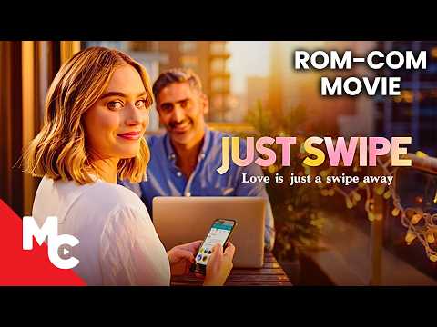 She Wants The Perfect Man | Just Swipe | Full 2025 Romantic Comedy Movie