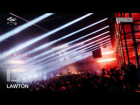 LAWTON live at A State of Trance 2026 (Saturday | Area 3) Hosted by BeatBox