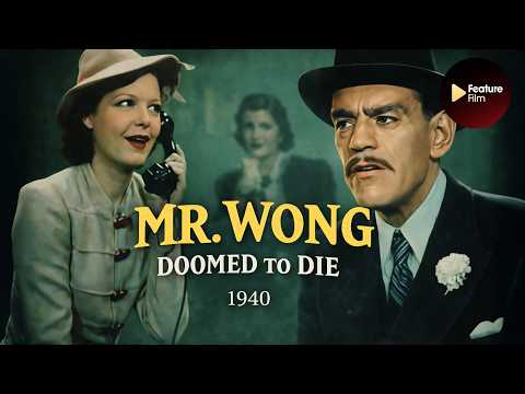 Mr. Wong: Doomed to Die (Colorized) — Murder on the Waterfront Mystery