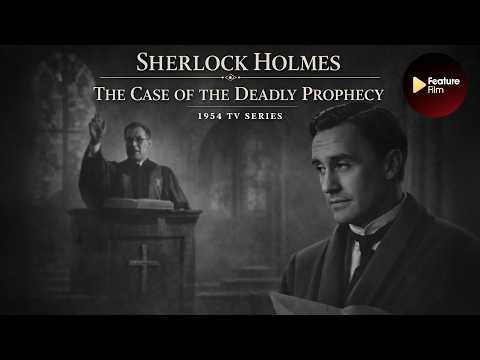 Sherlock Holmes (1954) – Deadly Prophecy Mystery in 1080p | Classic Restored Full Episode