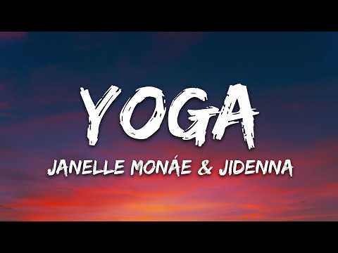 Janelle Monáe, Jidenna – Yoga (Lyrics)