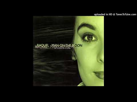Raquel – Man On The Moon (Extended Version)