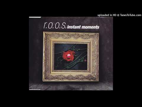 R.O.O.S. – Instant Moments (Two Phunky People Mix)