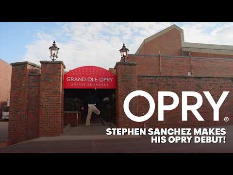 Stephen Sanchez Makes His Way To The Opry!