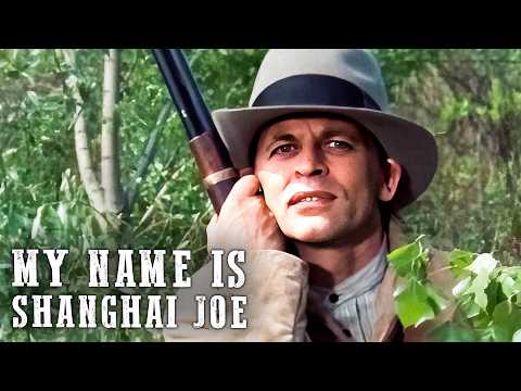 My Name Is Shanghai Joe | Italian Western | Kung Fu | Chen Lee | Klaus Kinski