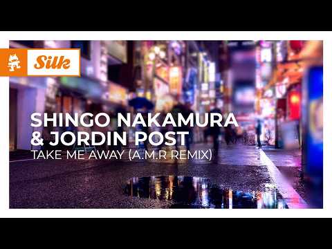 Shingo Nakamura & Jordin Post – Take Me Away (A.M.R Remix) [Melodic House | Monstercat]