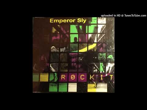Emperor Sly – Rockit