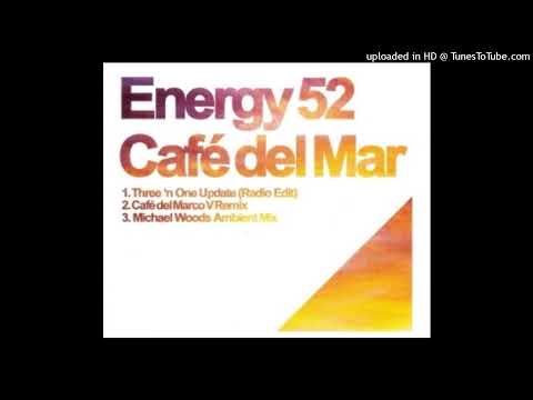 Energy 52 – Cafe Del Mar (Nalin and Kane Remix Edit)