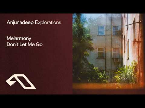 Melarmony – Don’t Let Me Go