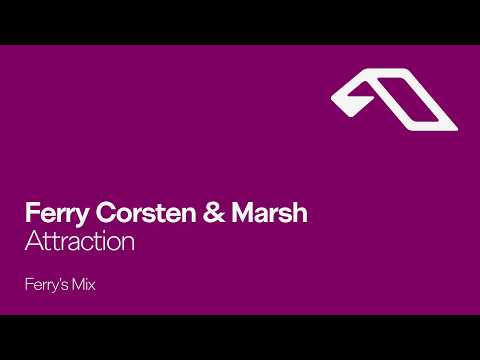 Ferry Corsten & Marsh – Attraction (Ferry’s Mix)