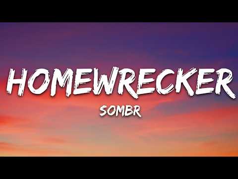 sombr – Homewrecker (Lyrics)