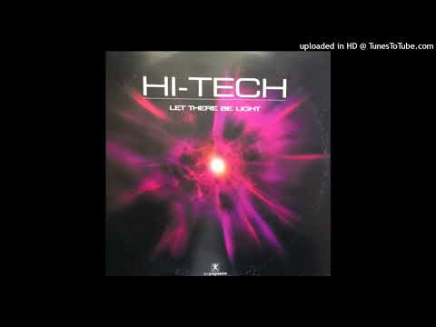 Hi-Tech – Let There Be Light (Original Version)