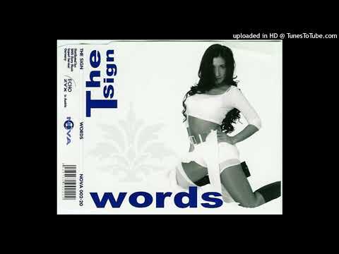 The Sign – Words (Wordz Mix)