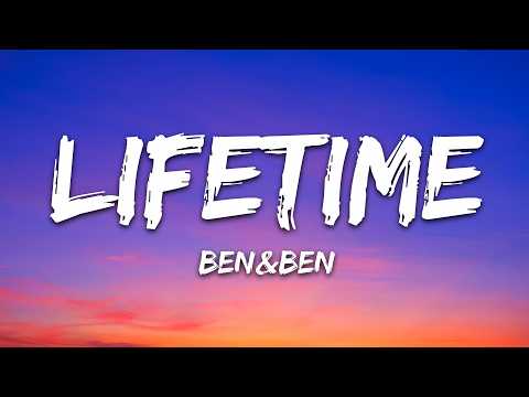 Ben&Ben – Lifetime (Reimagined) (Lyrics)