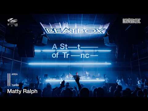 Matty Ralph live at A State of Trance 2026 (Friday | Area 3) hosted by Beatbox