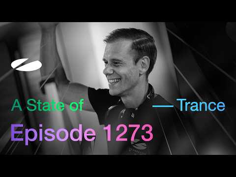 A State of Trance Episode 1273 – Guest Mix by Paul Webster (@astateoftrance)