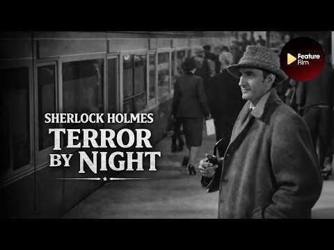 SHERLOCK HOLMES: TERROR BY NIGHT (1946) | Basil Rathbone | Full Mystery Movie | HD