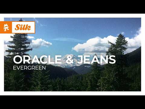 ORACLE & JEANS – Evergreen [Melodic House | Monstercat]