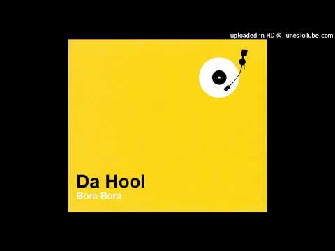 Da Hool – Bora Bora (Electro Mix)
