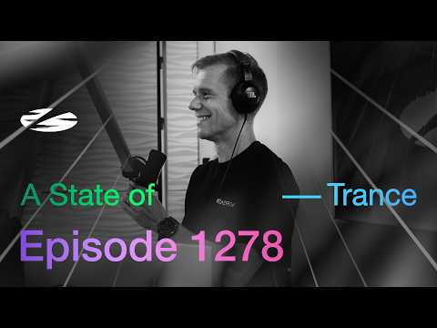 A State of Trance Episode 1278 – Guest Mix by Olly James (@astateoftrance)