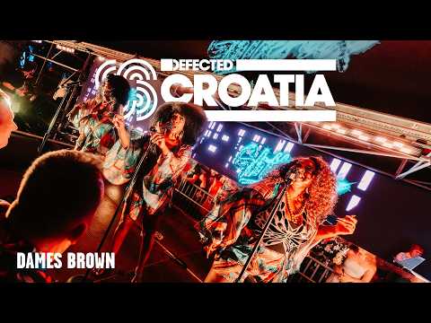 Dames Brown | Live from Defected Croatia 2025