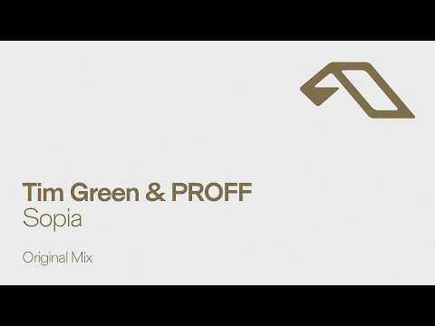 Tim Green & PROFF – Sopia