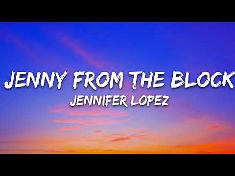 Jennifer Lopez – Jenny From The Block (Lyrics) ft. Jadakiss & Styles P.