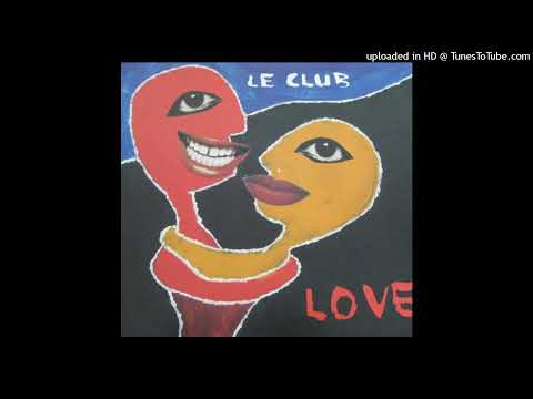 Le Club – Love (Fresh Flavour Mix)