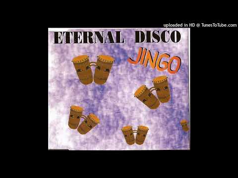 Eternal Disco – Jingo (Joba Mix)