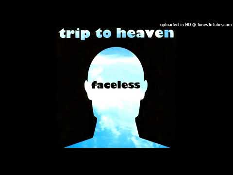 Faceless – Trip to Heaven (Original 7″ Mix)