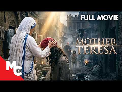 The True Story Of The Woman Who Changed The World | Mother Teresa Full Movie