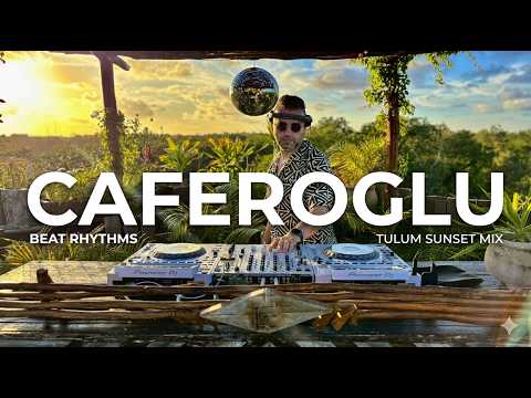 Caferoglu | Rhythms & Nature Sunset Mix 2026 | By @EPHIMERATulum