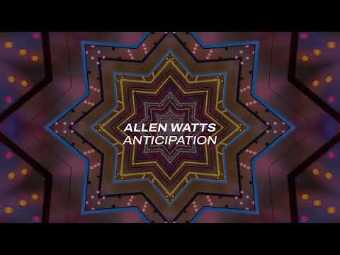 Allen Watts – Anticipation