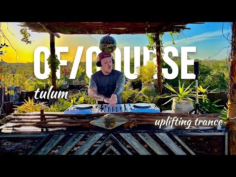 OF/COURSE | Uplifting Trance Sunset Session 2026 | By @EPHIMERATulum