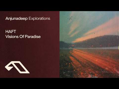 HAFT – Visions Of Paradise