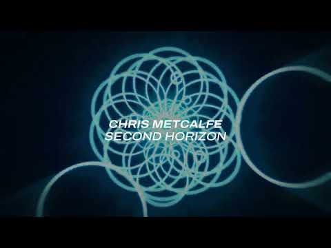Chris Metcalfe – Second Horizon