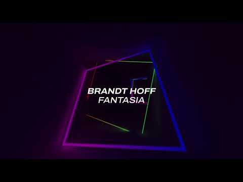 Brandt Hoff – Fantasia
