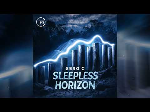 Serg C – Sleepless Horizon (Official Audio)