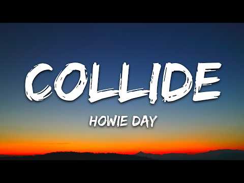 Howie Day – Collide (Lyrics)