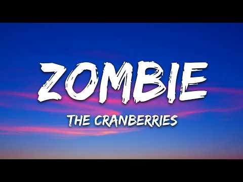 The Cranberries – Zombie (Lyrics)