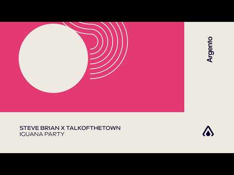 Steve Brian X talkofthetown – Iguana Party