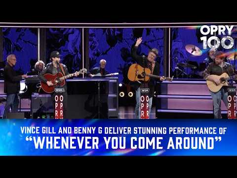 Vince Gill and Benny G Perform “Whenever You Come Around” | Live at the Grand Ole Opry