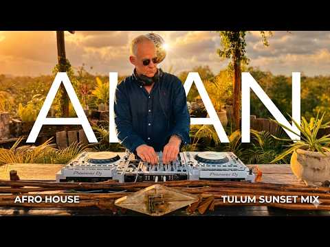 ALAN | Afro House Rooftop Sunset Mix 2026 | By @EPHIMERATulum