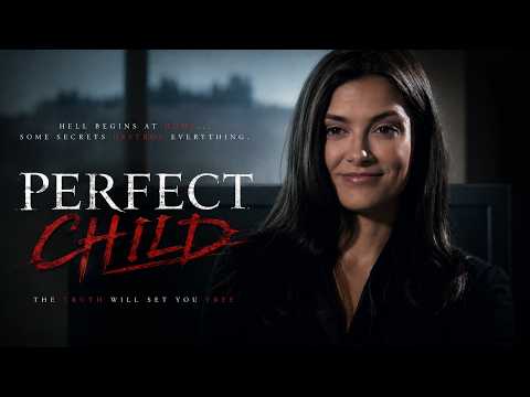 Perfect Child (2007) | Full Thriller Movie | Family Secrets & Obsession | Free movies online